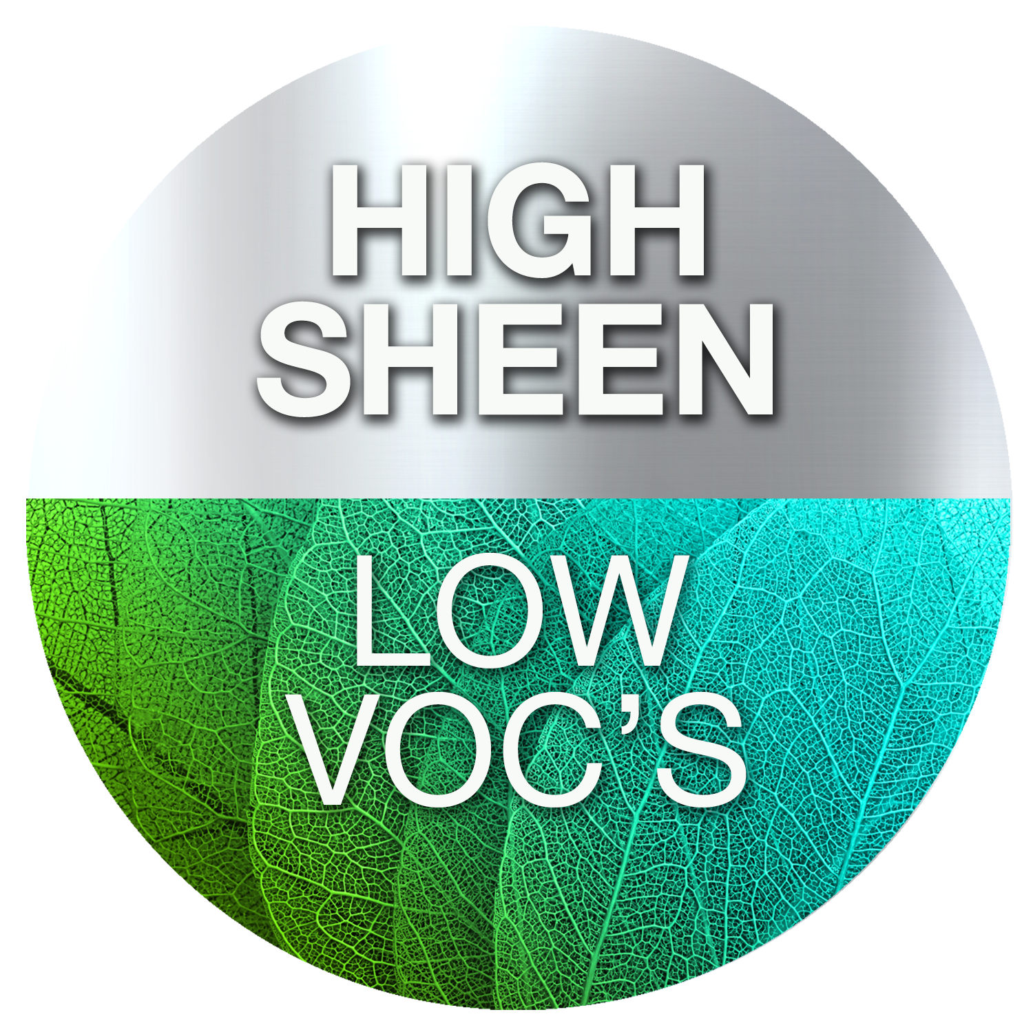High Sheen and Low VOCs