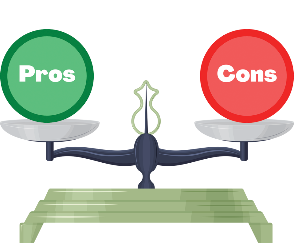 Weighing Pros and Cons