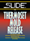 Thermoset Mold Release (No. 454)